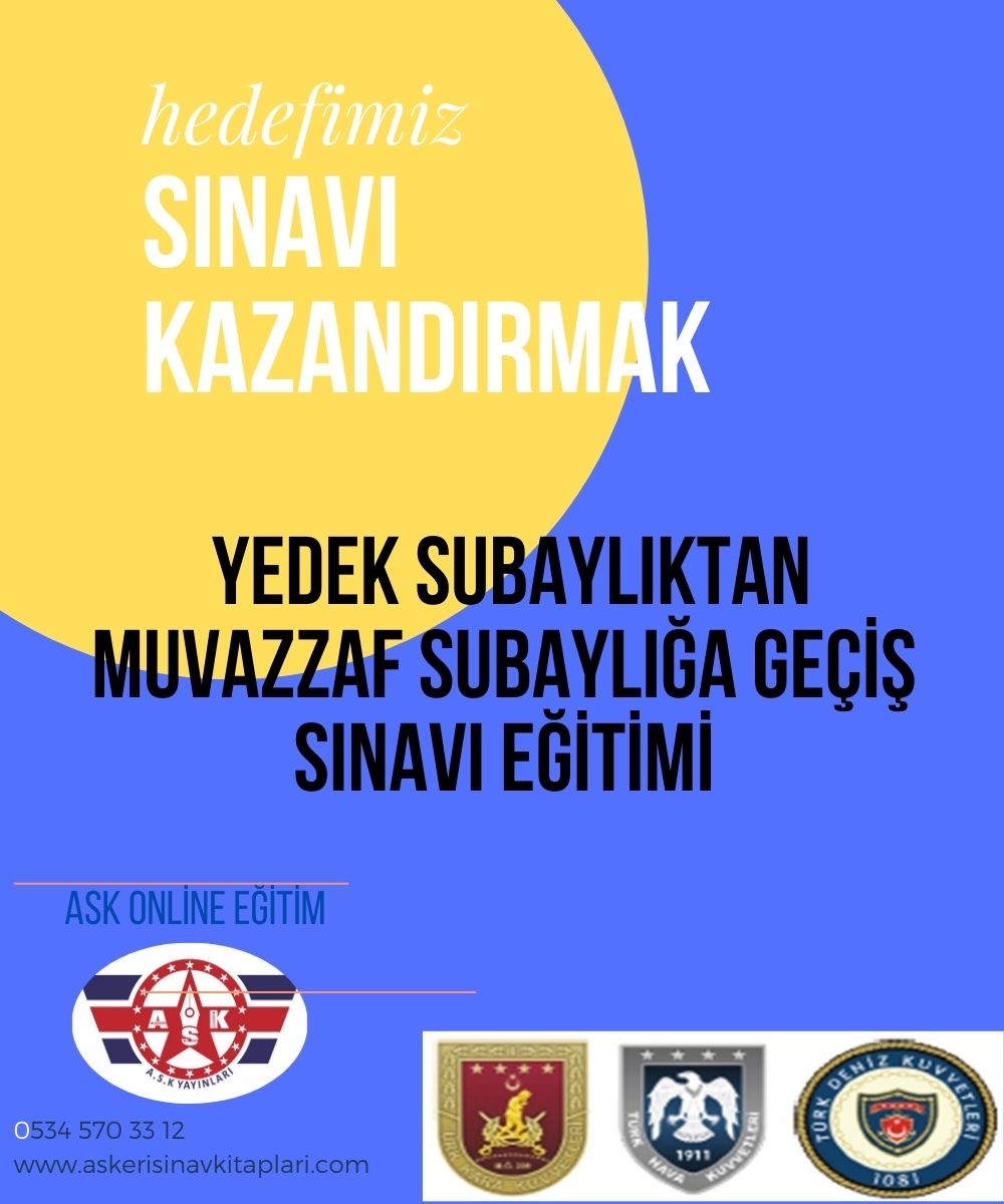 Yedek Subaylıktan Muvazzaf Subaylığa Geçiş Sınavına Hazırlık Eğitimi