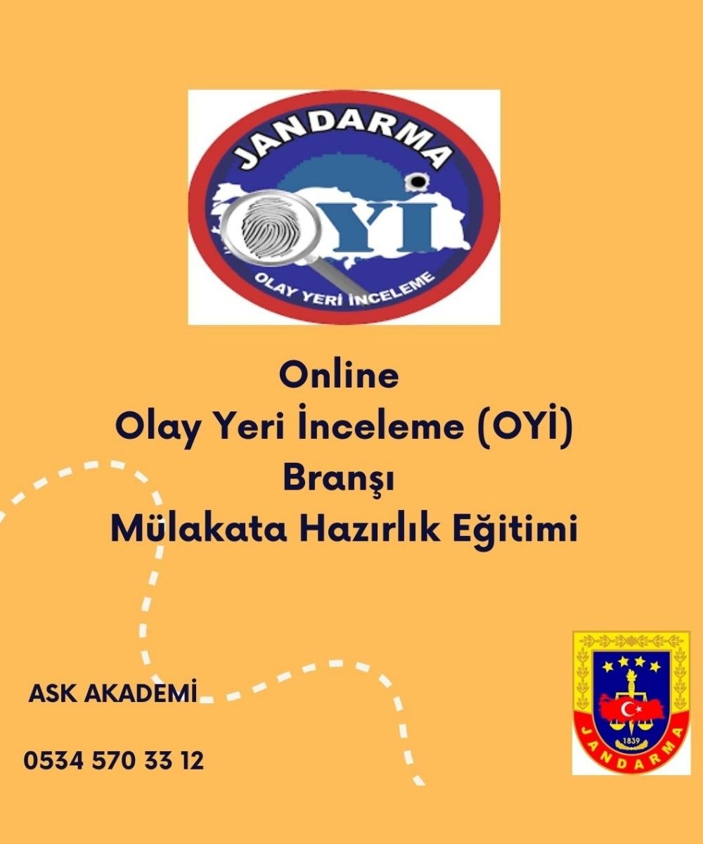 Olay Yeri İnceleme (OYİ) Branşı Jandarma Mülakata Hazırlık Eğitimi