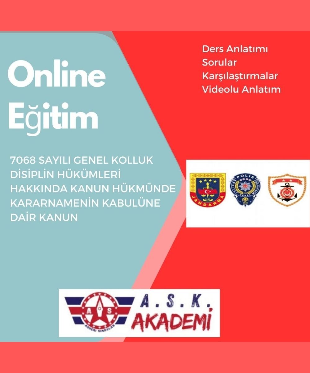 7068 Sayılı Genel Kolluk Disiplin Hükümleri Hakkında KHK’nın Kabulüne Dair Kanun Eğitimi